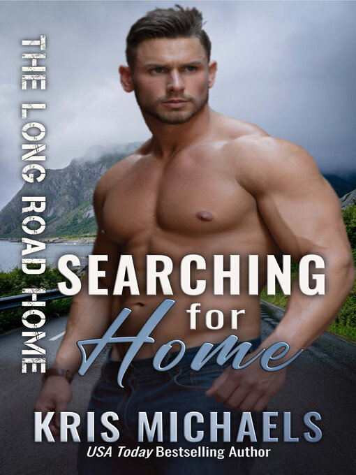 Title details for Searching for Home by Kris Michaels - Available